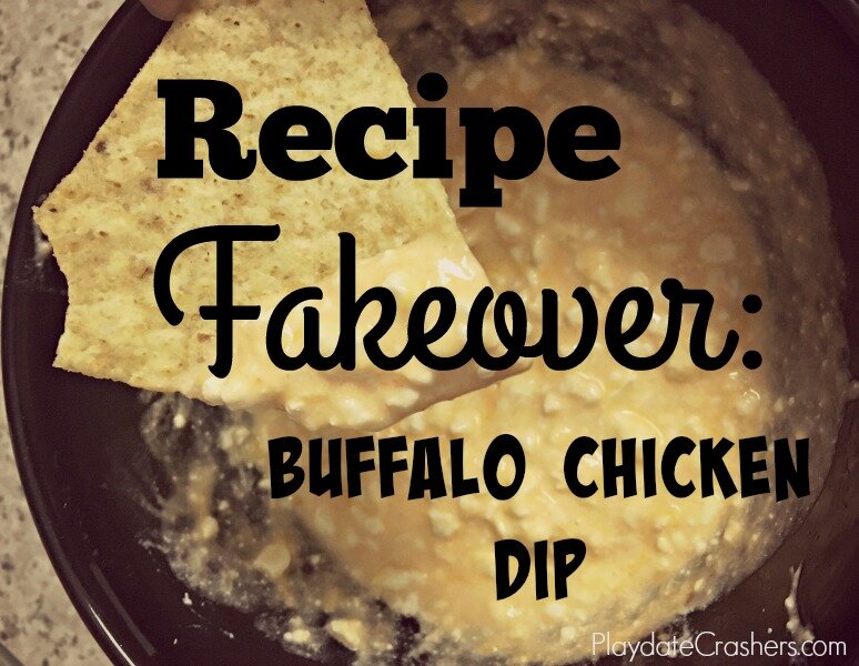 Buffalo Chicken Dip Recipe Fakeover
